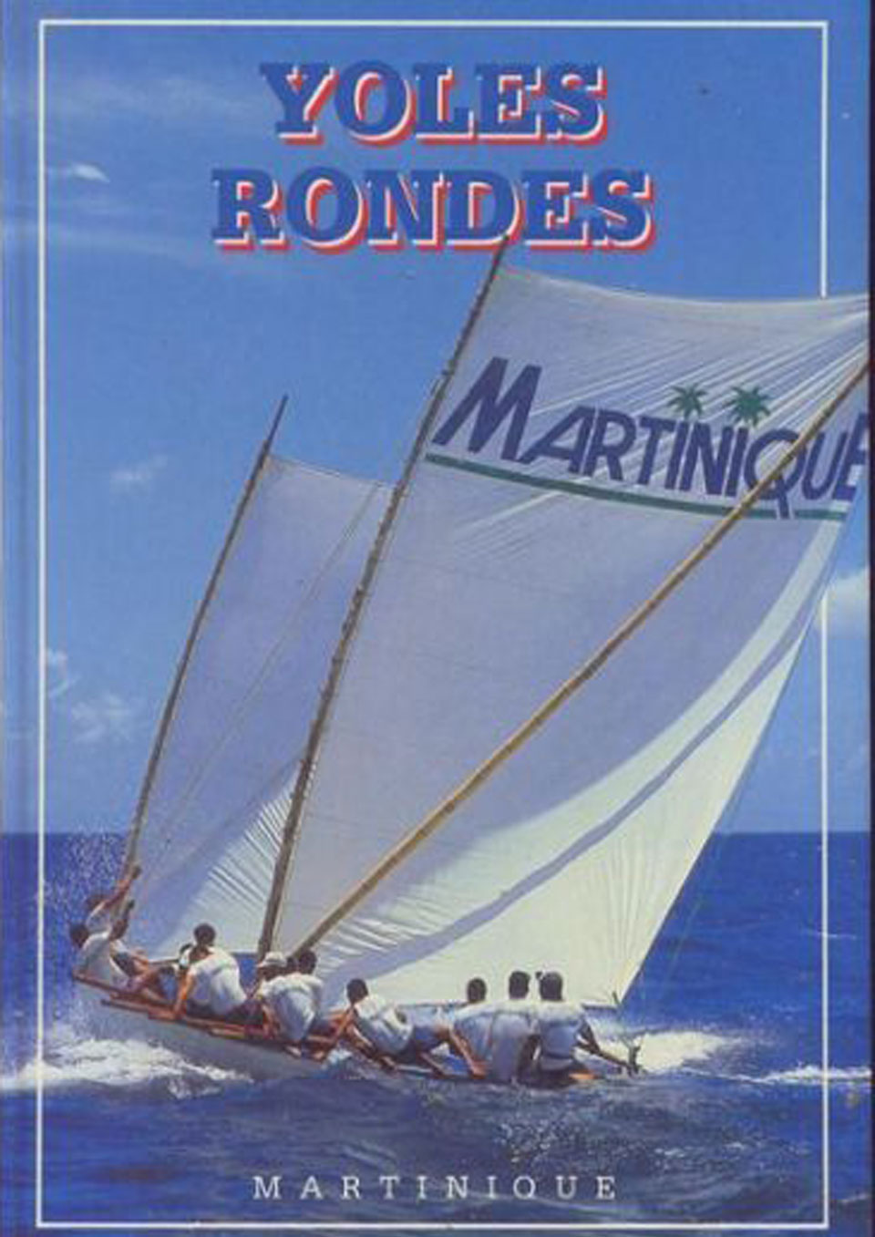 la yole de martinique